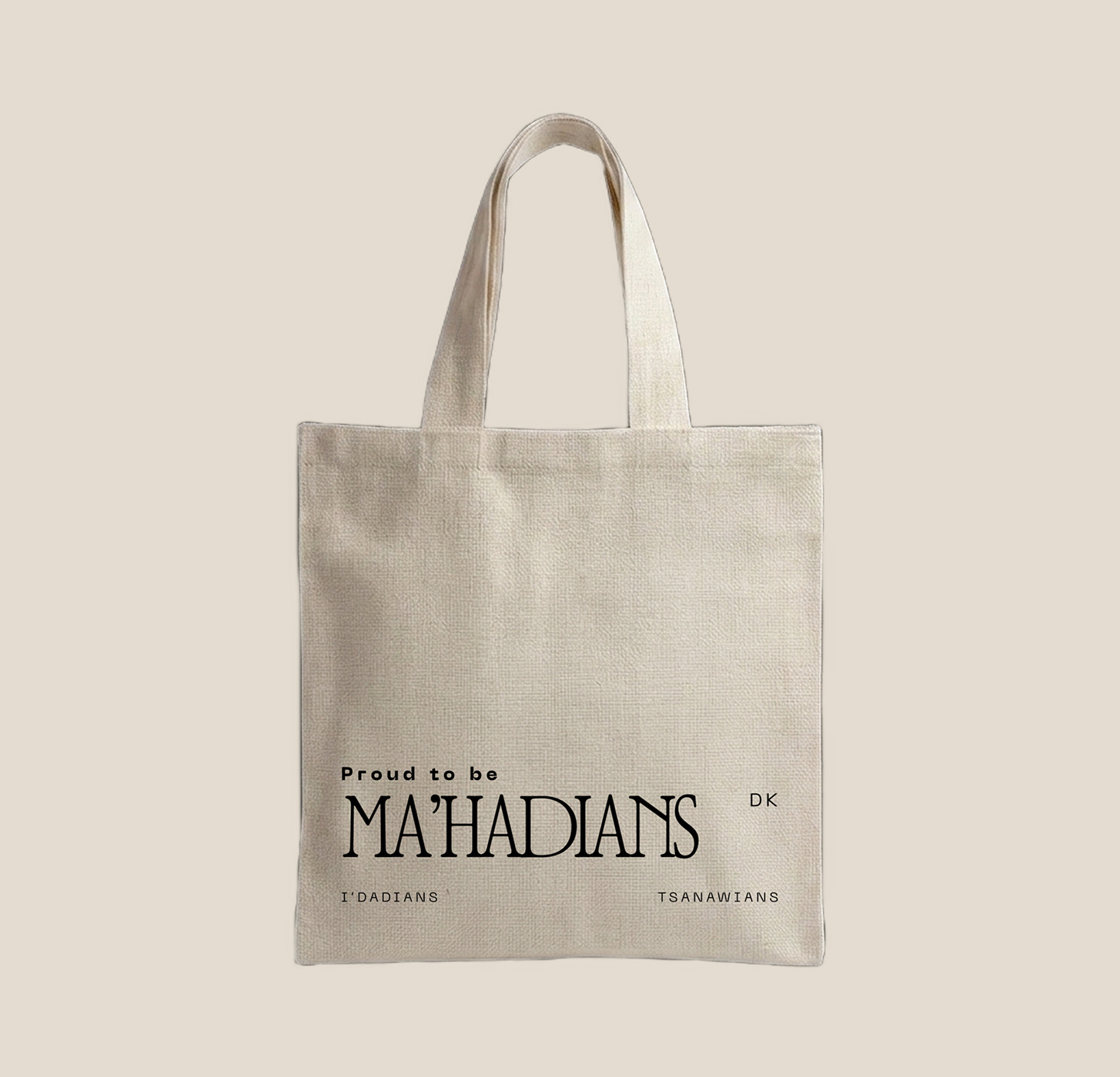 Proud to Be Ma'hadians Tote Bag